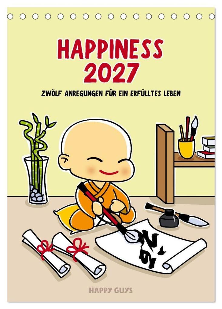 Happiness 2027 (Tischkalender 2027 DIN A5 hoch) CALVENDO Monatskalender