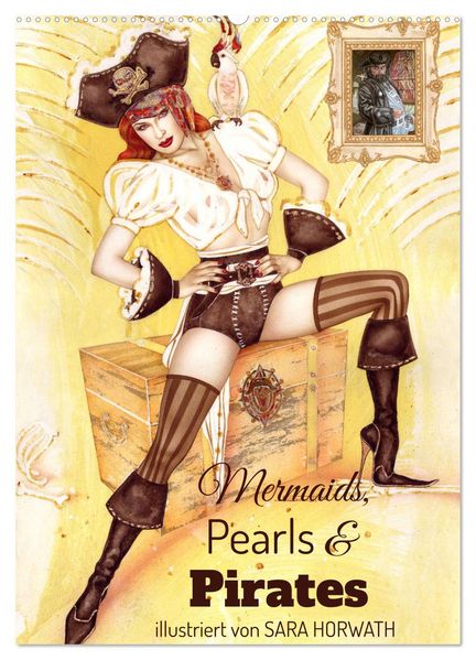 Mermaids Pearls & Pirates. Sirenen Perlen und Piraten. Phantasien mit Meeresrauschen (Wandkalender 2027 DIN A2 hoch) CALVENDO Monatskalender
