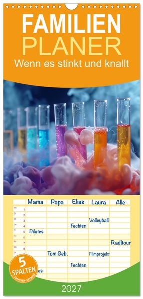 Familienplaner 2027 - Wenn es stinkt und knallt mit 5 Spalten (Wandkalender 21 x 45 cm) CALVENDO