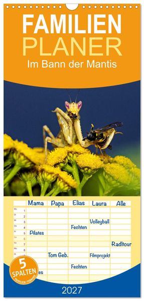 Familienplaner 2027 - Im Bann der Mantis mit 5 Spalten (Wandkalender 21 x 45 cm) CALVENDO