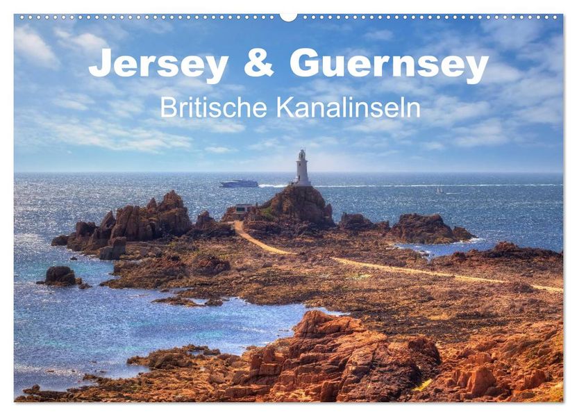 Jersey & Guernsey - britische Kanalinseln (Wandkalender 2027 DIN A2 quer) CALVENDO Monatskalender