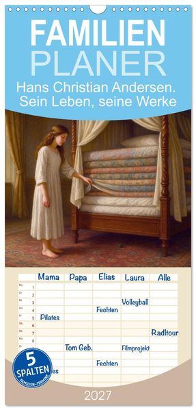 Familienplaner 2027 - Hans Christian Andersen. Sein Leben seine Werke mit 5 Spalten (Wandkalender 21 x 45 cm) CALVENDO