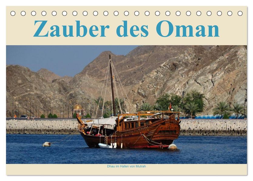 Zauber des Oman (Tischkalender 2027 DIN A5 quer) CALVENDO Monatskalender
