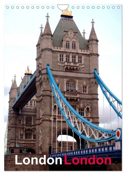 London London (Wandkalender 2027 DIN A4 hoch) CALVENDO Monatskalender