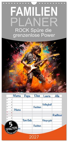 Familienplaner 2027 - ROCK Spüre die grenzenlose Power mit 5 Spalten (Wandkalender 21 x 45 cm) CALVENDO