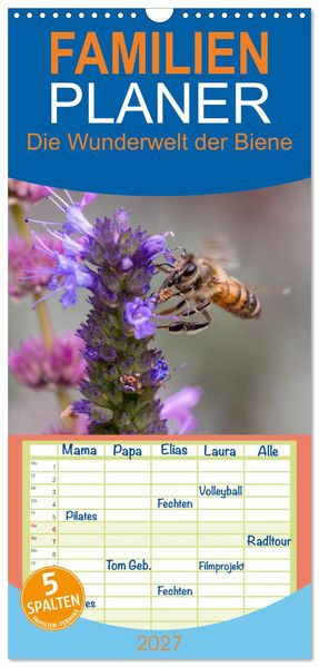 Familienplaner 2027 - Die Wunderwelt der Biene mit 5 Spalten (Wandkalender 21 x 45 cm) CALVENDO