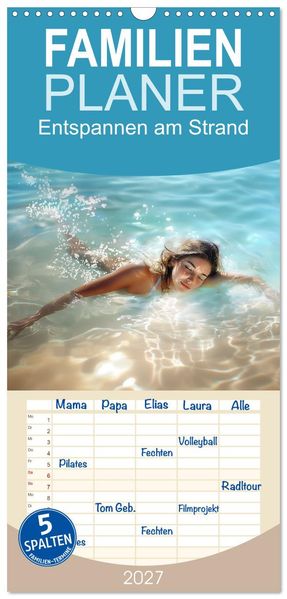 Familienplaner 2027 - Entspannen am Strand mit 5 Spalten (Wandkalender 21 x 45 cm) CALVENDO