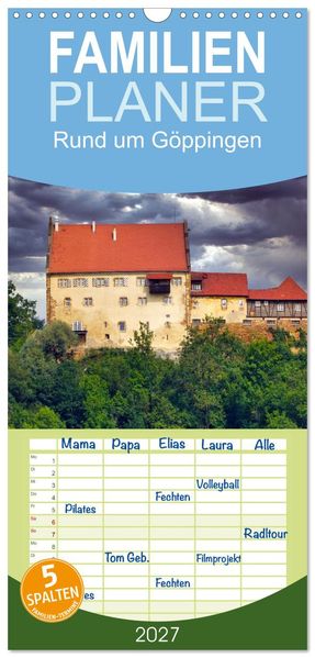 Familienplaner 2027 - Rund um Göppingen mit 5 Spalten (Wandkalender 21 x 45 cm) CALVENDO