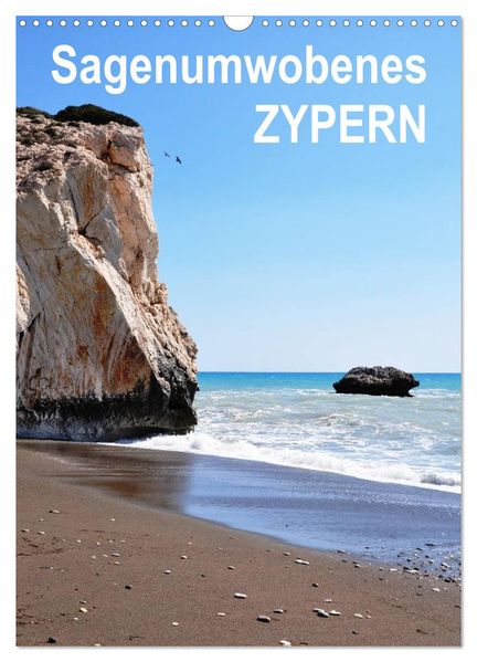 Sagenumwobenes ZYPERN (Wandkalender 2027 DIN A3 hoch) CALVENDO Monatskalender