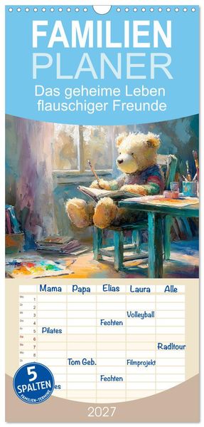 Familienplaner 2027 - Das geheime Leben flauschiger Freunde mit 5 Spalten (Wandkalender 21 x 45 cm) CALVENDO