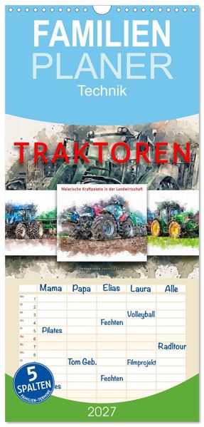 Familienplaner 2027 - Traktoren - malerische Kraftpakete in der Landwirtschaft mit 5 Spalten (Wandkalender 21 x 45 cm) CALVENDO
