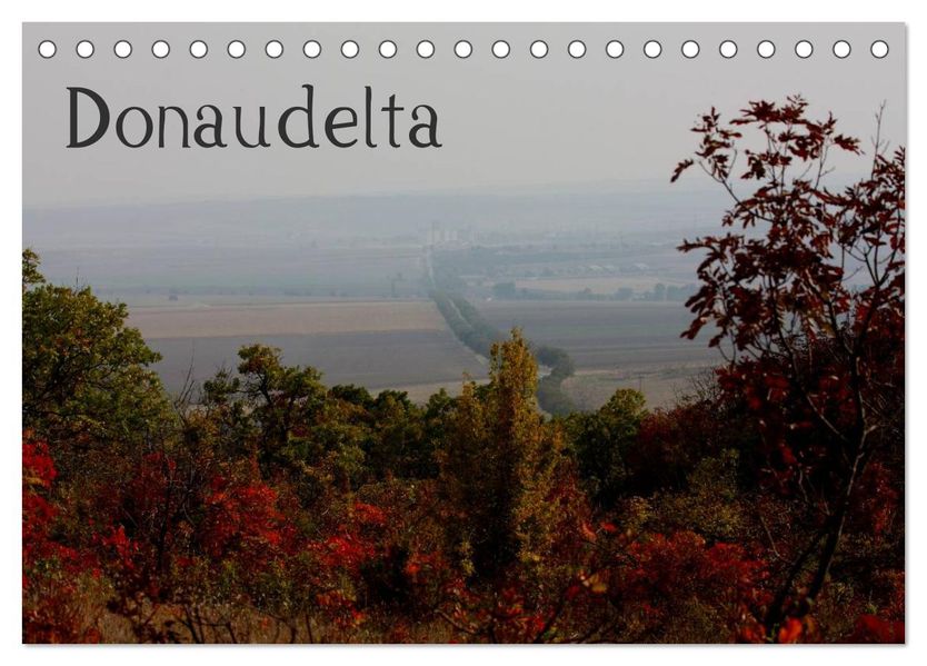 Donaudelta (Tischkalender 2027 DIN A5 quer) CALVENDO Monatskalender