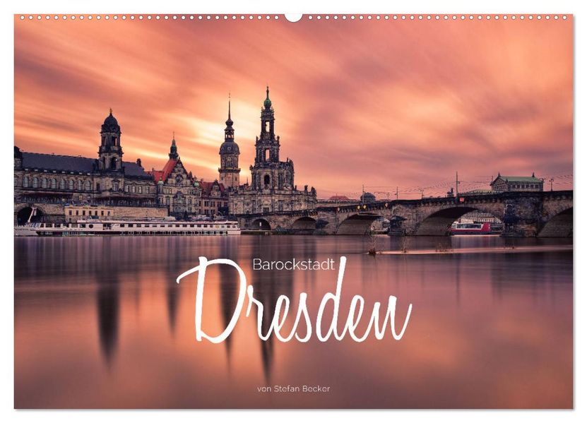 Barockstadt Dresden (Wandkalender 2027 DIN A2 quer) CALVENDO Monatskalender