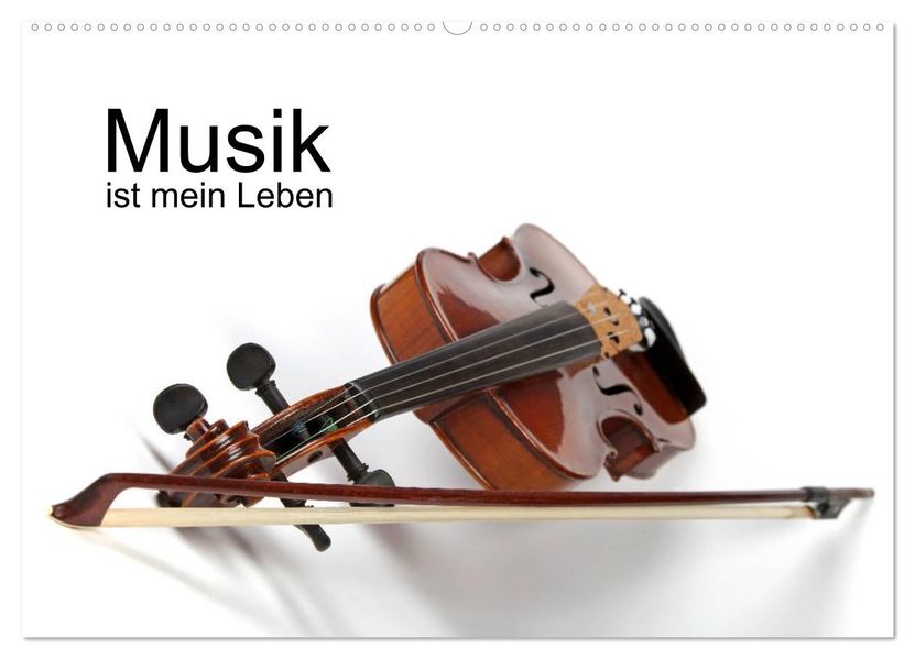 Musik ist mein Leben (Wandkalender 2027 DIN A2 quer) CALVENDO Monatskalender