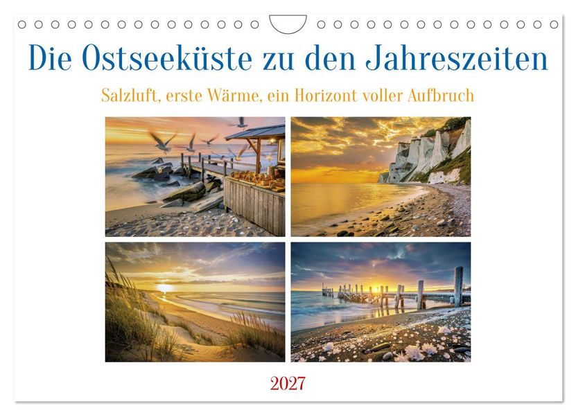 Die Ostseeküste zu den Jahreszeiten (Wandkalender 2027 DIN A4 quer) CALVENDO Monatskalender