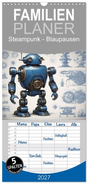 Familienplaner 2027 - Steampunk - Blaupausen mit 5 Spalten (Wandkalender 21 x 45 cm) CALVENDO