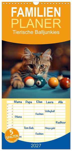 Familienplaner 2027 - Tierische Balljunkies mit 5 Spalten (Wandkalender 21 x 45 cm) CALVENDO