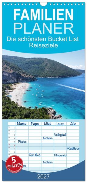 Familienplaner 2027 - Die schönsten Bucket List Reiseziele mit 5 Spalten (Wandkalender 21 x 45 cm) CALVENDO