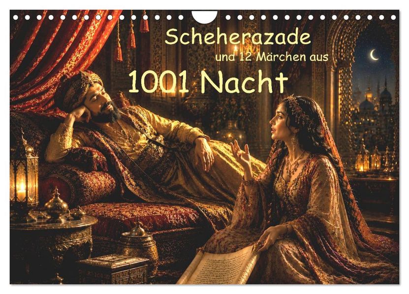 Scheherazade und 12 Märchen aus 1001 Nacht (Wandkalender 2027 DIN A4 quer) CALVENDO Monatskalender
