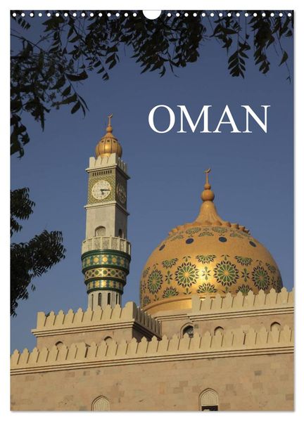 OMAN (Wandkalender 2027 DIN A3 hoch) CALVENDO Monatskalender