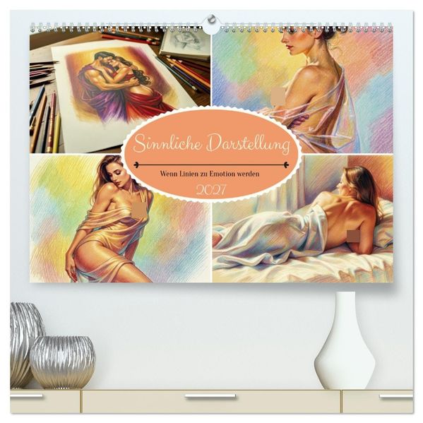 Sinnliche Darstellung (hochwertiger Premium Wandkalender 2027 DIN A2 quer) Kunstdruck in Hochglanz