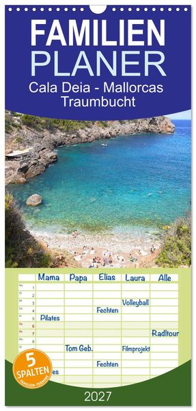 Familienplaner 2027 - Cala Deia - Mallorcas Traumbucht mit 5 Spalten (Wandkalender 21 x 45 cm) CALVENDO