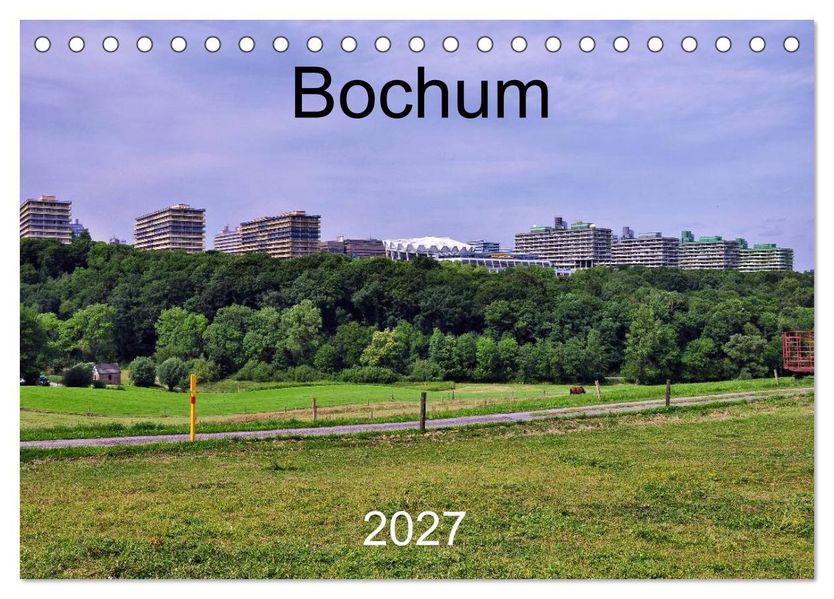 Bochum (Tischkalender 2027 DIN A5 quer) CALVENDO Monatskalender