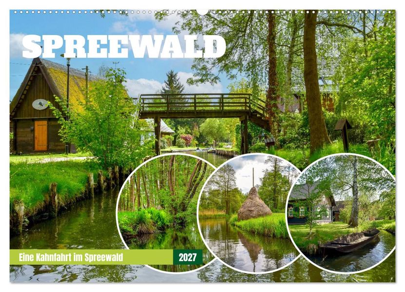 Eine Kahnfahrt im Spreewald (Wandkalender 2027 DIN A2 quer) CALVENDO Monatskalender