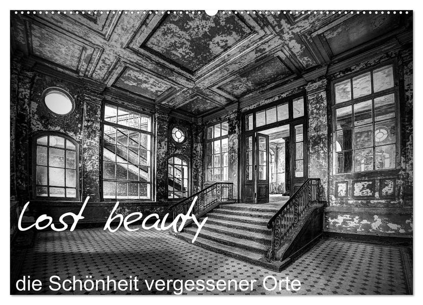 lost beauty (Wandkalender 2027 DIN A2 quer) CALVENDO Monatskalender