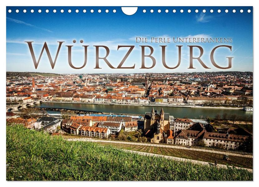 Würzburg - Die Perle Unterfrankens (Wandkalender 2027 DIN A4 quer) CALVENDO Monatskalender
