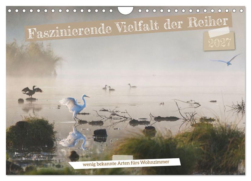 Unvergessene Reiherbilder (Wandkalender 2027 DIN A4 quer) CALVENDO Monatskalender