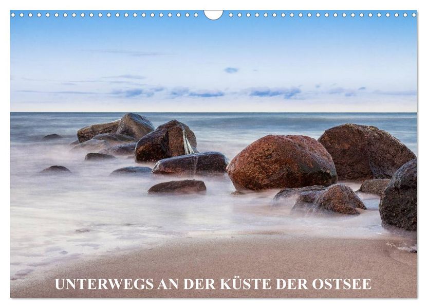 Unterwegs an der Küste der Ostsee (Wandkalender 2027 DIN A3 quer) CALVENDO Monatskalender