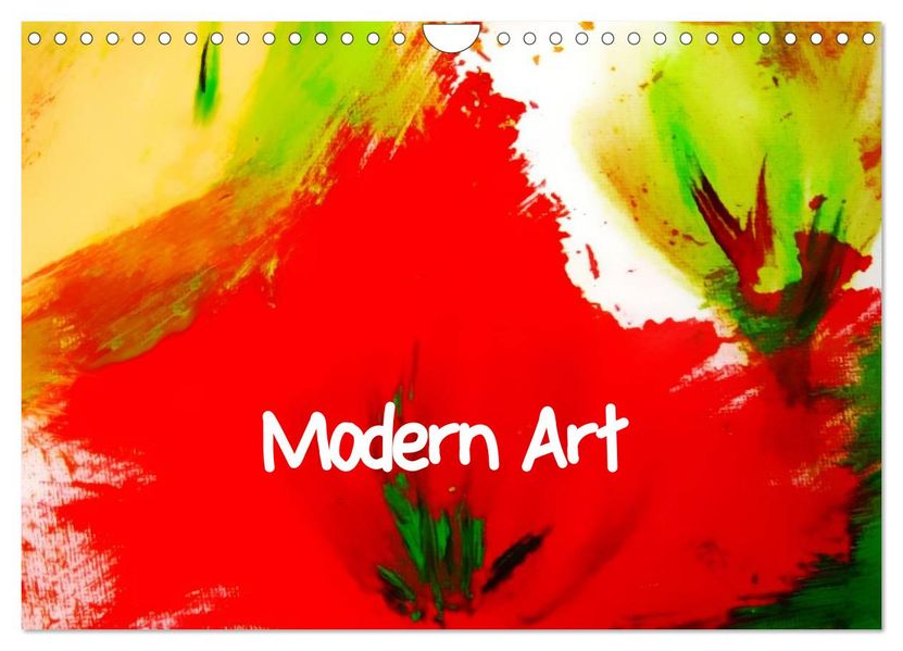 Modern Art (Wandkalender 2027 DIN A4 quer) CALVENDO Monatskalender