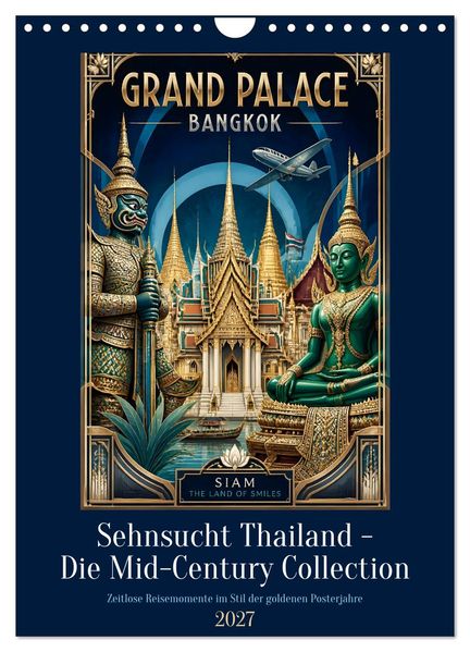 Sehnsucht Thailand - Die Mid-Century Collection (Wandkalender 2027 DIN A4 hoch) CALVENDO Monatskalender