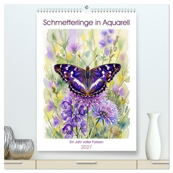 Schmetterlinge in Aquarell (hochwertiger Premium Wandkalender 2027 DIN A2 hoch) Kunstdruck in Hochglanz