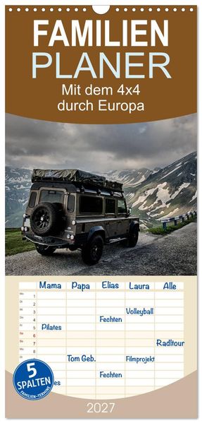 Familienplaner 2027 - Mit dem 4x4 durch Europa mit 5 Spalten (Wandkalender 21 x 45 cm) CALVENDO