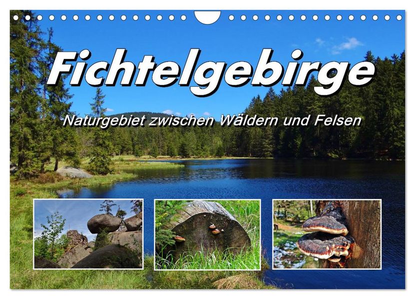 Fichtelgebirge - Naturgebiet zwischen Wäldern und Felsen (Wandkalender 2027 DIN A4 quer) CALVENDO Monatskalender