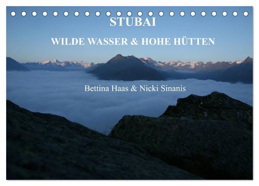 STUBAI - Wilde Wasser & Hohe Höhen (Tischkalender 2027 DIN A5 quer) CALVENDO Monatskalender