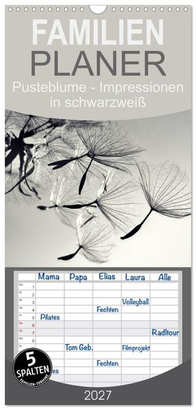 Familienplaner 2027 - Pusteblume - Impressionen in schwarzweiß mit 5 Spalten (Wandkalender 21 x 45 cm) CALVENDO