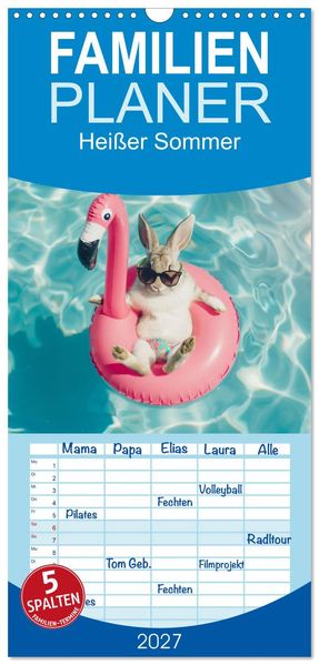 Familienplaner 2027 - Heißer Sommer mit 5 Spalten (Wandkalender 21 x 45 cm) CALVENDO