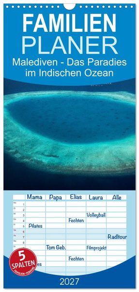 Familienplaner 2027 - Malediven - Das Paradies im Indischen Ozean III mit 5 Spalten (Wandkalender 21 x 45 cm) CALVENDO