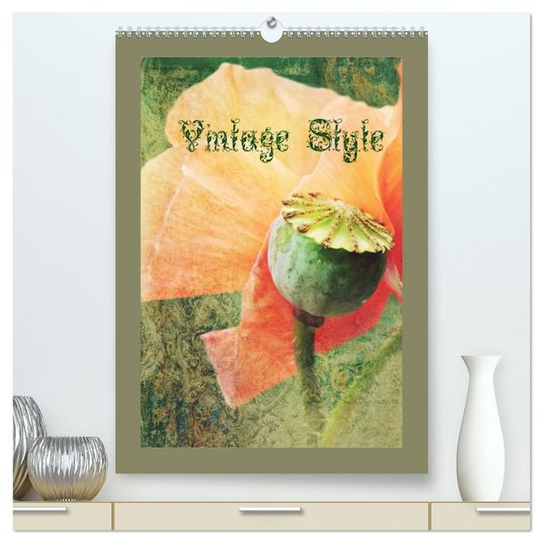 Vintage Style (hochwertiger Premium Wandkalender 2027 DIN A2 hoch) Kunstdruck in Hochglanz