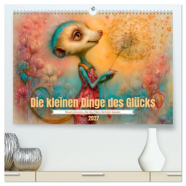 Die kleinen Dinge des Glücks (hochwertiger Premium Wandkalender 2027 DIN A2 quer) Kunstdruck in Hochglanz