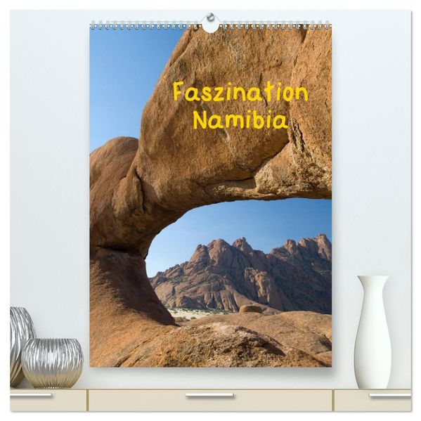 Faszination Namibia (hochwertiger Premium Wandkalender 2027 DIN A2 hoch) Kunstdruck in Hochglanz
