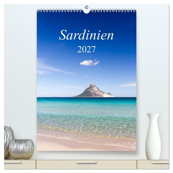 Sardinien (hochwertiger Premium Wandkalender 2027 DIN A2 hoch) Kunstdruck in Hochglanz