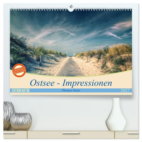 Ostsee - Impressionen (hochwertiger Premium Wandkalender 2027 DIN A2 quer) Kunstdruck in Hochglanz