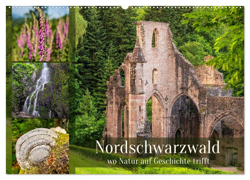 Nordschwarzwald - wo Natur auf Geschichte trifft (Wandkalender 2027 DIN A2 quer) CALVENDO Monatskalender