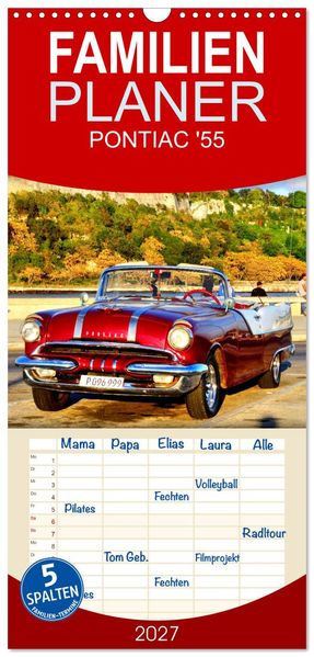 Familienplaner 2027 - PONTIAC '55 mit 5 Spalten (Wandkalender 21 x 45 cm) CALVENDO