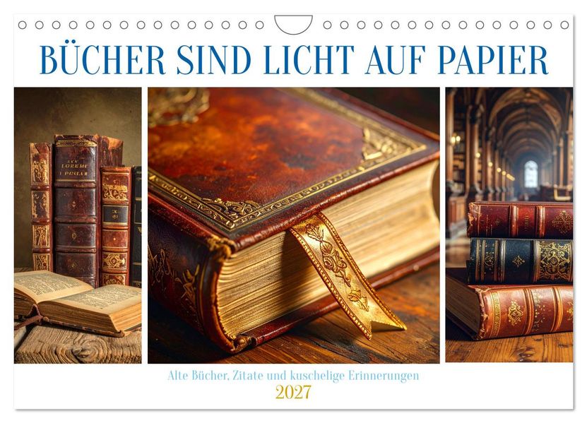 Bücher sind Licht auf Papier (Wandkalender 2027 DIN A4 quer) CALVENDO Monatskalender