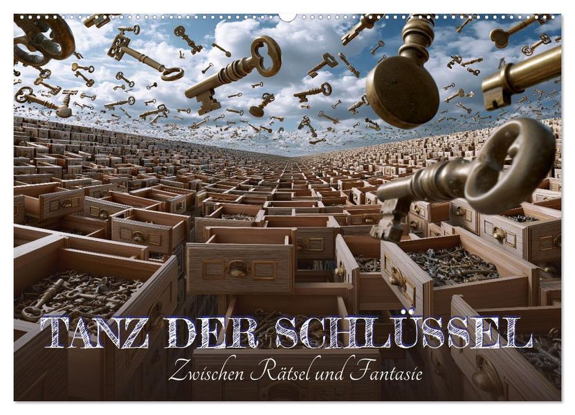 Der Tanz der Schlüssel. Zwischen Rätsel und Fantasie (Wandkalender 2027 DIN A2 quer) CALVENDO Monatskalender